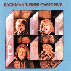 Bachman Turner Overdrive II