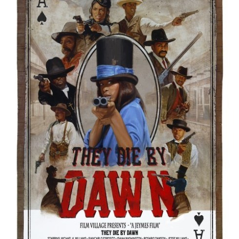 The theatrical poster from Jeymes Samuel' short film "They Die by Dawn" starring Rosario Dawson and Giancarlo Esposito