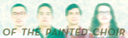 Of the Painted Choir