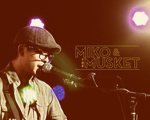 Miko & The Musket